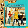 Cover Art for 9780590228787, The Babysitters Club #94 Stacey Mcgrill, Super Sitter by Ann M. Martin