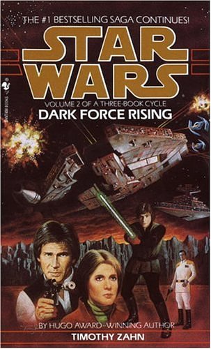 Cover Art for 9780553470550, Dark Force Rising (Star Wars Vol. 2) by Timothy Zahn