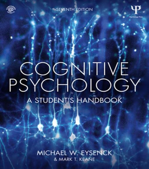 Cover Art for 9781317695172, Cognitive Psychology: A Student's Handbook by Michael W. Eysenck, Mark T. Keane