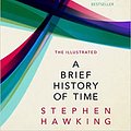 Cover Art for B08R1SYH1M, The Illustrated Brief History Of Time 2015@ Hardcover (19 Nov) by Stephen Hawking