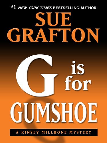 Cover Art for 9781410418258, G Is for Gumshoe by Sue Grafton