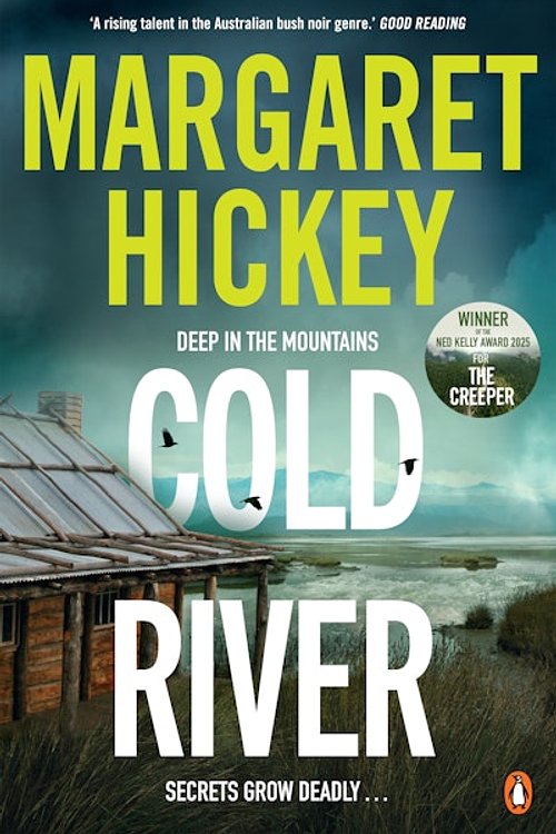Cover Art for 9781761351112, Cold River by Margaret Hickey