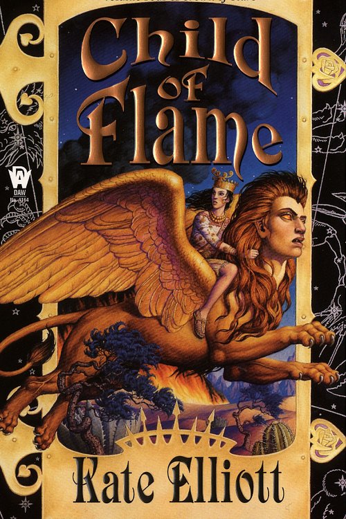 Cover Art for 9781101639825, Child of Flame by Kate Elliott