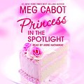 Cover Art for 9780739348925, Princess in the Spotlight by Meg Cabot