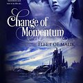 Cover Art for 9781393187523, Change of Momentum: Fleet of Malik by Liana Brooks