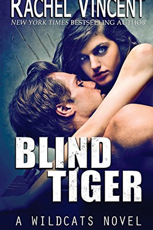 Cover Art for 9780692848319, Blind Tiger by Rachel Vincent