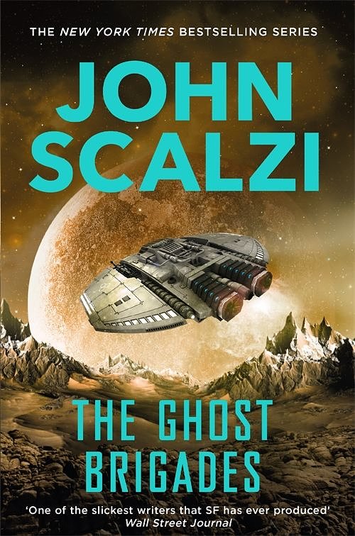 Cover Art for 9781509864553, The Ghost Brigades by John Scalzi