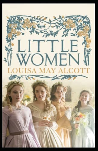 Cover Art for B0BFTWLL1F, Little Women Illustrated by Louisa May Alcott