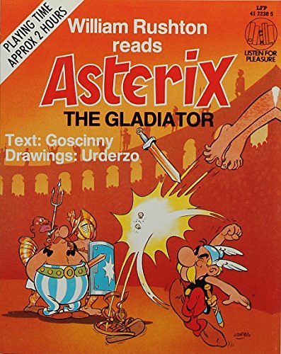 Cover Art for 9781858480213, Asterix the Gladiator (Children's choice) by Goscinny, Uderzo, Rene Goscinny