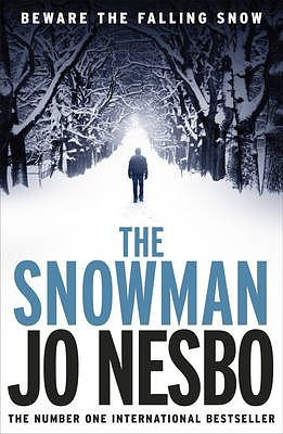 Cover Art for 9780099520276, The Snowman: A Harry Hole thriller (Oslo Sequence 5) by Jo Nesbo