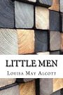 Cover Art for 9781976285967, Little Men by Louisa May Alcott