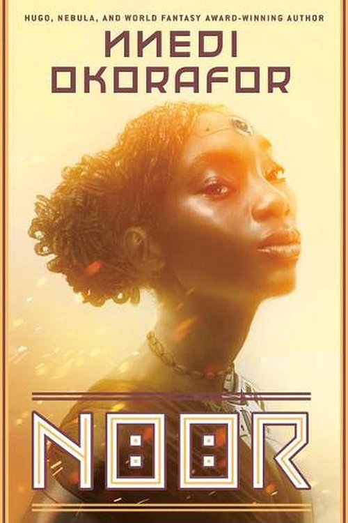 Cover Art for 9780756416096, Noor by Nnedi Okorafor