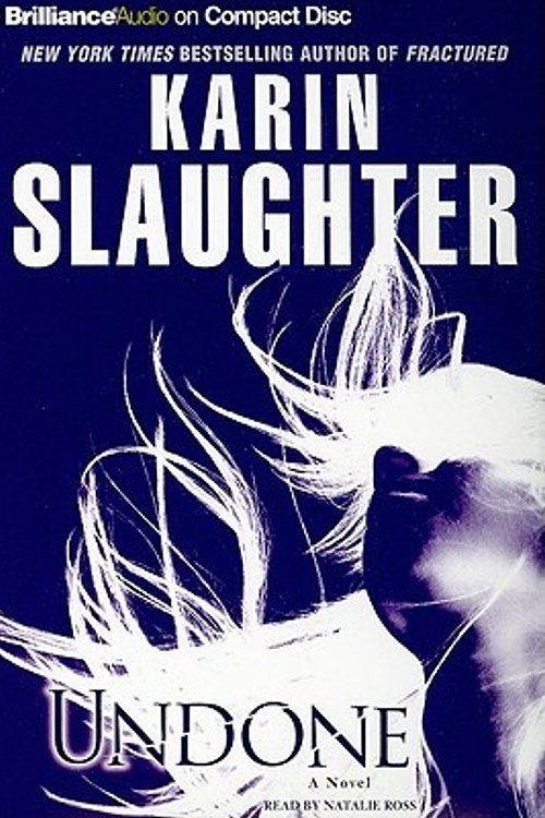 Cover Art for 9781423342366, Undone by Karin Slaughter