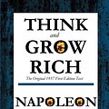 Cover Art for 9781508700937, Think and Grow Rich the Original 1937 First Edition Text by Napoleon Hill