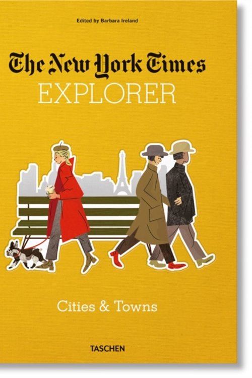 Cover Art for 9783836568388, The New York Times Explorer. Cities & Towns by Barbara Ireland
