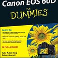 Cover Art for 9781118004890, Canon EOS 60D For Dummies by Julie Adair King, Robert Correll