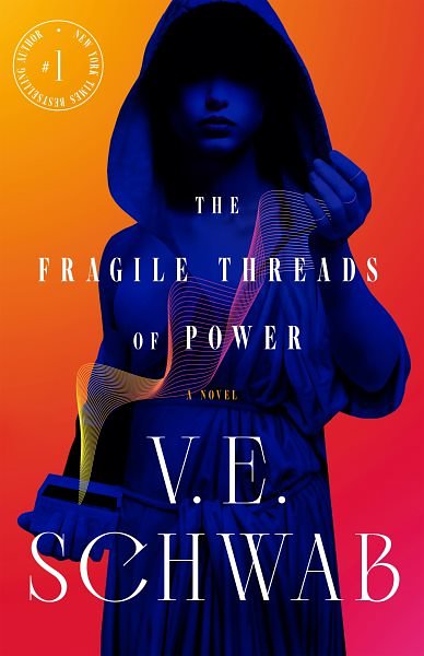 Cover Art for 9780765387493, The Fragile Threads of Power by V. E. Schwab