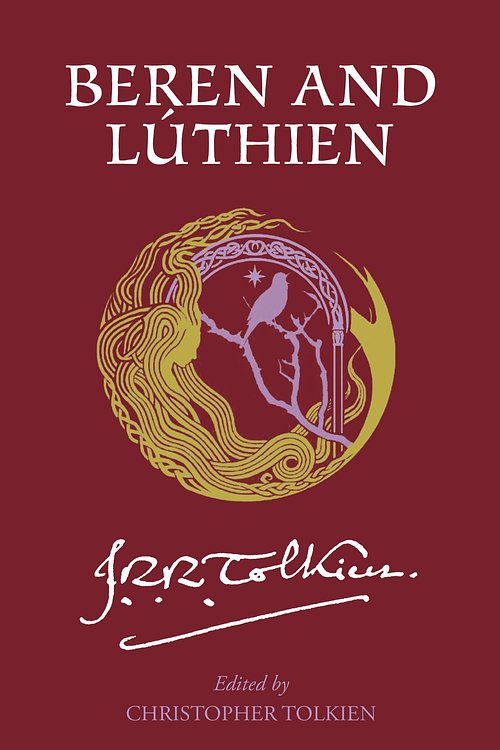 Cover Art for 9780063376403, Beren And Lúthien by Christopher Tolkien