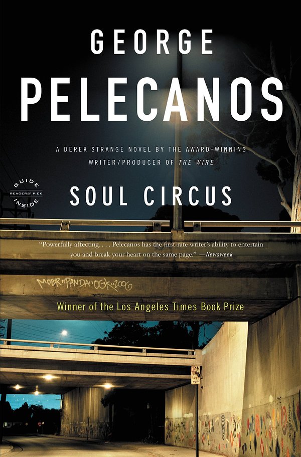 Cover Art for 9780316099417, Soul Circus by George Pelecanos