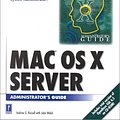 Cover Art for 0086874524156, Mac OS X Server Administrator's Guide W/CD by Andrew Russell, John Welch