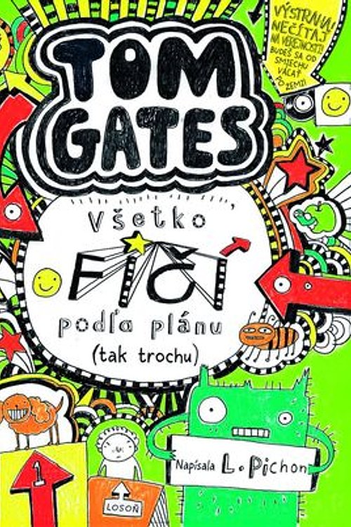 Cover Art for 9788055610245, Všetko fičí podľa plánu [tak trochu] by Liz Pichon