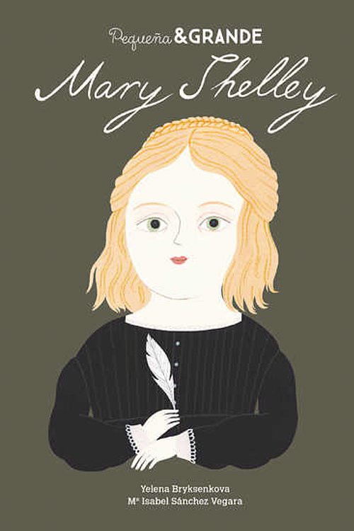 Cover Art for 9788490656037, Pequeña & Grande Mary Shelley by Sánchez Vegara, María Isabel