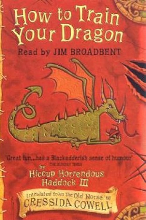 Cover Art for 9781840326925, How to Train Your Dragon (Heroic Misadventures of Hiccup Horrendous Haddock III) by Cressida Cowell