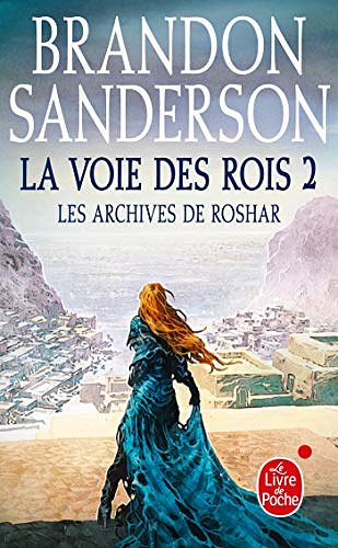 Cover Art for 9782253132912, La Voie des Rois, Volume 2 (Les Archives de Roshar, Tome 1) by Brandon Sanderson