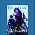 Cover Art for 9781525231315, Goldenhand by Garth Nix