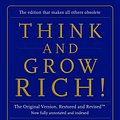 Cover Art for 9780990797609, Think and Grow Rich!: The Original Version, Restored and Revised(TM) by Napoleon Hill