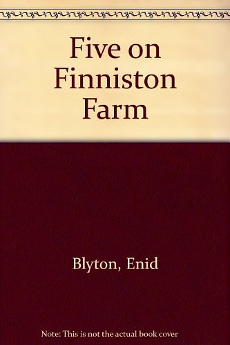 Cover Art for 9780340174982, Five on Finniston Farm by Enid Blyton