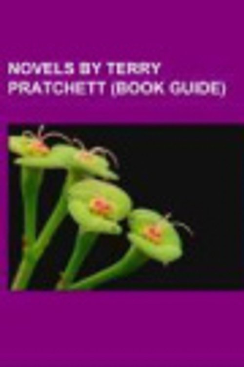 Cover Art for 9781156550267, Novels by Terry Pratchett: Good Omens, Mort, Small Gods, Jingo, the Amazing Maurice and His Educated Rodents, Nation, the Bromeliad by Books Llc