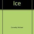 Cover Art for 9781857974072, The Black Ice by Michael Connelly