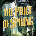 Cover Art for 9781429960120, The Price of Spring by Daniel Abraham