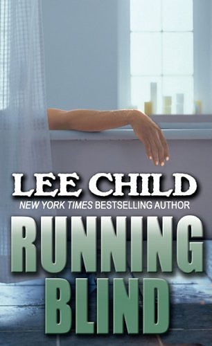 Cover Art for B00F44IY4Q, [Running Blind (Thorndike Famous Authors)] [Author: Child New York Times Bestselling Author, Lee] [January, 2011] by Child New York Times Bestselling Author, Lee