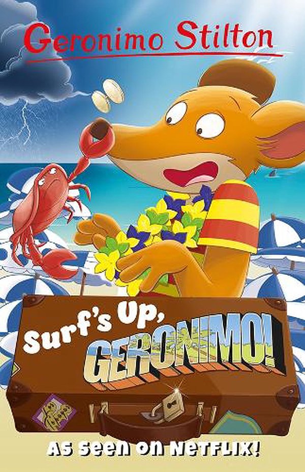 Cover Art for 9781782265313, Surf's up Geronimo! (Geronimo Stilton: 10 Book Collection (Series 3)) by Geronimo Stilton