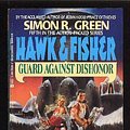 Cover Art for 9780441318360, Guard Against Dishonor (Hawk and Fisher, Book 5) by Simon R. Green