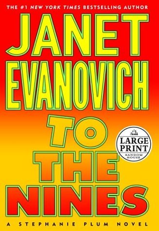 Cover Art for 9780375432026, To the Nines: A Stephanie Plum Novel (Evanovich, Janet (Large Print)) by Janet Evanovich