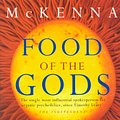 Cover Art for 9781407061283, Food Of The Gods: The Search for the Original Tree of Knowledge by Terence McKenna