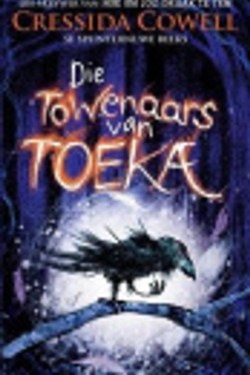 Cover Art for 9781485308799, Die towenaars van toeka by Cressida Cowell