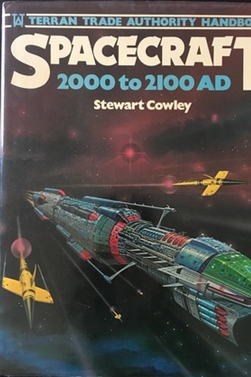 Cover Art for 9780890092118, Spacecraft 2000-2100, A.D. by Stewart Cowley