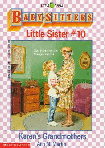 Baby-Sitters Little Sister #10: Karen's Grandmother
