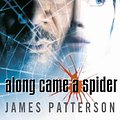 Cover Art for 9780007118243, Along Came a Spider by James Patterson