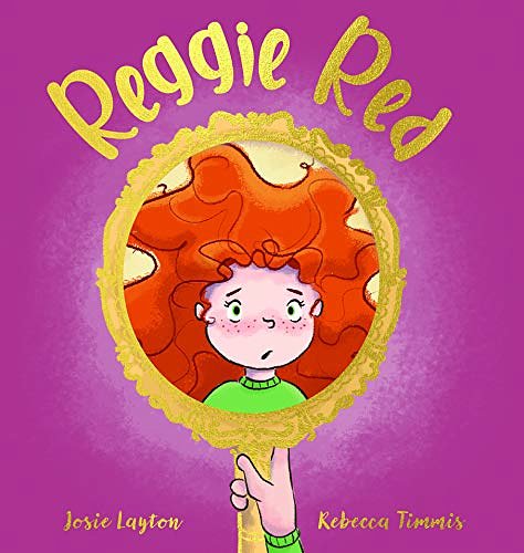 Cover Art for 9780648886884, Reggie Red by Josie Layton