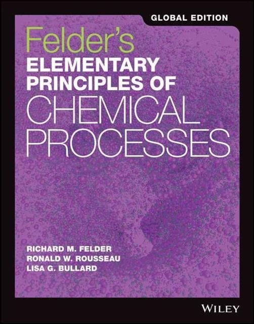 Cover Art for 9781118092392, Elementary Principles of Chemical Processes by Richard M. Felder