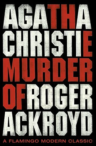 Cover Art for 9780007118274, The Murder of Roger Ackroyd by Agatha Christie