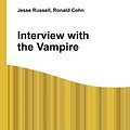 Cover Art for 9785510890549, Interview with the Vampire by Jesse Russell