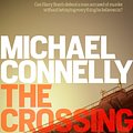 Cover Art for 9781925268171, The Crossing A Bosch Novel by Michael Connelly