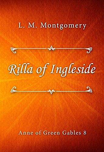 Cover Art for B07QF6QJCN, Rilla of Ingleside by L. M. Montgomery