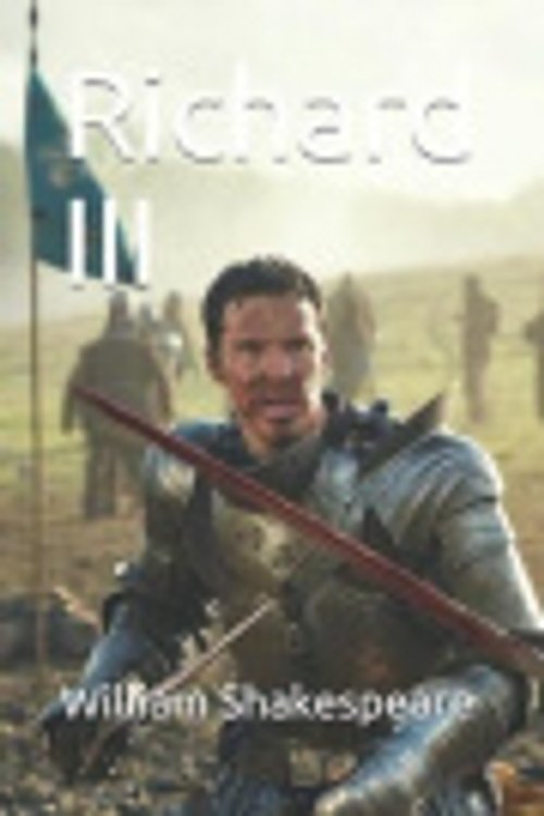 Cover Art for 9781730772924, Richard III by William Shakespeare